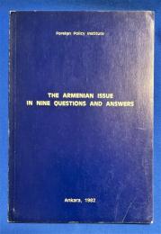 英文書　『THE ARMENIAN ISSUE IN NINE QUESTIONS AND ANSWERS』　9つの質問と回答からわかるアルメニア問題