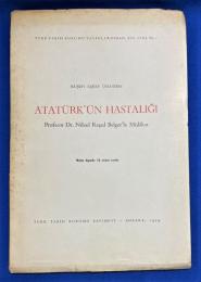 トルコ語　『ATAT〓RK'〓N HASTALI〓I Profes〓r Dr. Nihad Re〓ad Belger'le M〓l〓kat』 アタテュルク病 ニハド・レシャド・ベルガー教授へのインタビュー