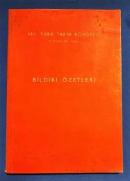 トルコ語　『VIII. T〓RK TAR〓H KONGRES〓 11-15 Ekim 1976 Ankara B〓LD〓R〓 〓ZETLER〓』 Ⅷ.トルコ歴史会議 1976 年 10 月 11 ～ 15 日 アンカラ - 抄録