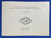 トルコ語　『II. M〓LLETLER ARASI T〓RKOLOJ〓 KONGRES〓 (SECOND INTERNATIONAL CONGRESS OF TURCOLOGY)　4-9 Ekim 1976 〓stanbul　PROGRAM　+　TEBL〓〓 〓ZETLER〓　』　II.国際トルコ学会（第2回国際トルコ学会）1976 年 10 月 4 ～ 9 日 イスタンブール　【プログラム1冊+コミュニケーションの概要1冊】　計2冊