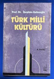 トルコ語　『TÜRK MİLLÎ KÜLTÜRÜ Düzeltilmiş ve Genişletilmiş 4. BASKI』 トルコの国民文化 改訂増補 第4版