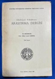 トルコ語　『Edebiyat Fak〓ltesi ARA〓TIRMA DERG〓S〓 IN MEMORIAM Prof. Albert Louis GABRIEL 〓zel Say〓s〓』 文学部研究ジャーナル 追悼 アルバート・ルイス・ガブリエル教授 特別号