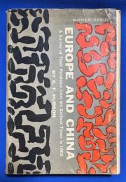英文書　『EUROPE & CHINA　A Survey of their Relations from the earliest times to 1800』　ヨーロッパと中国　最古の時代から1800年までの両国の関係の調査