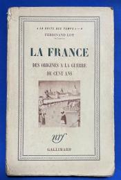 フランス語　『LA FRANCE DES ORIGINES A LA GUERRE
DE CENT ANS』 フランス　起源から百年戦争まで
