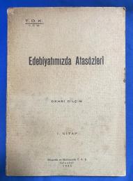 トルコ語　『Edebiyat〓m〓zda Atas〓zleri 1. K〓TAP』 私たちの文学の中のことわざ 第1巻