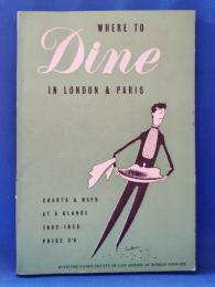 (英文) WHERE TO Dine IN LONDON & PARIS ロンドンとパリのお食事処