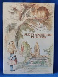 ALICE'S　ADVENTURES　IN　OXFORD (オックスフォードのアリス）