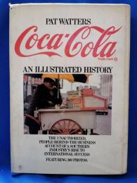 Coca-Cola AN ILLUSTRATED HISTORY　 (英語)　ハードカバー