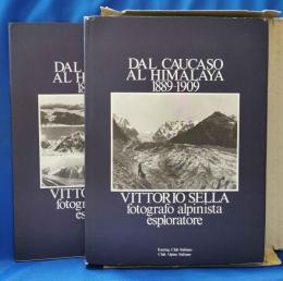 （伊）　Dal Caucaso Al Himalaya 1889-1909