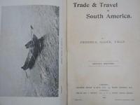 TRADE AND TRAVEL IN SOUTH AMERICA
