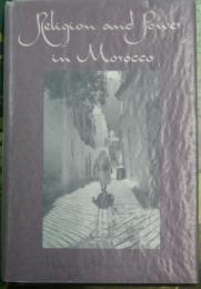 Religion and Power in Morocco