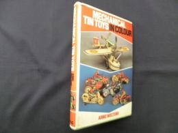 MECHANICAL TIN TOYS IN COLOUR