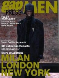 【未読品】  ｇａｐ　ＰＲＥＳＳ　ＭＥＮ　ＶＯＬ．６７　ＭＩＬＡＮ，ＬＯＮＤＯＮ，ＮＥＷ　ＹＯＲＫ