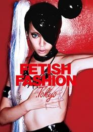 【未読品】 ＦＥＴＩＳＨ　ＦＡＳＨＩＯＮ　．Ｔｏｋｙｏ