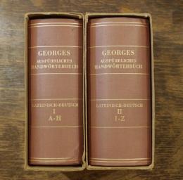 Georges Ausführliches lateinisch-deutsches Handwörterbuch  (A-H/I-Z)