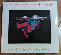 Fighting fish / fighting birds
