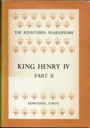 King Henry IV part 2 <The Kenkyusha Shakespeare>