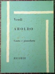 Verdi Aroldo canto e pianoforte