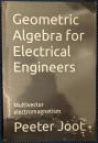 Geometric Algebra for Electrical Engineers: Multivector electromagnetism