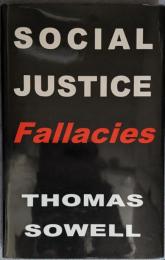 Social Justice Fallacies
