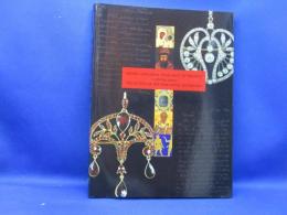 ロマノフ王朝展 : 栄光の宮廷文化とロシア正教 : treasures of the Romanovs and Russia