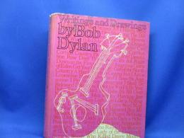 BOB DYLAN-WRITINGS AND DRAWINGS BY BOB DYLAN-1973 FIRST EDITION　洋書　ボブディラン