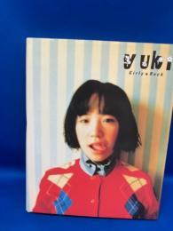 Girly・rock : Yuki