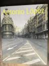 アントニオ・ロペス展 = Antonio López : 現代スペイン・リアリズムの巨匠