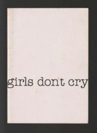 girls don't cry （パルコミュージアム図録）