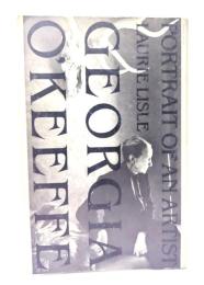 ジョージア・オキーフ : 崇高なるアメリカ精神の肖像