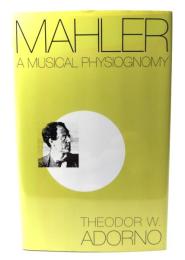 Mahler: A Musical Physiognomy