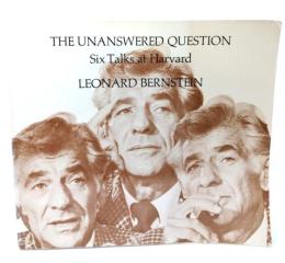 The Unanswered Question: Six Talks at Harvard