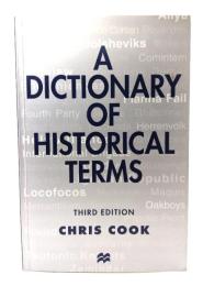 A Dictionary of Historical Terms  Third Edition