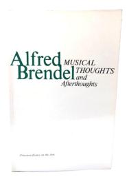 Musical Thoughts and Afterthoughts (Princeton Essays on the Arts)