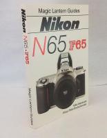 Magic Lantern Guide Nikon N65 F65