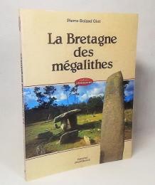 La Bretagne des megalithes