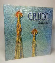 GAUDI:UNA ARQUITECTURA DE ANTICIPACION