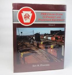 PRR Color Guide to Freight and Passenger Equipment Volume2
