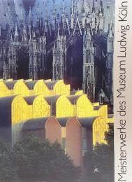 20世紀美術の挑戦ールートヴィヒ美術館展1995：光と影の華麗なる世界