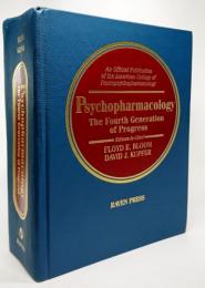 Psychopharmacology: The Fourth Generation of Progress : An Official Publication of the American College of Neuropsychopharmacology (英語)