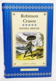 The life and adventures of Robinson Crusoe : written by himself