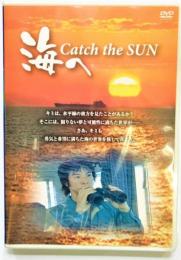 DVD 海へ Catch the Sun
