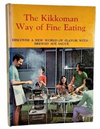 The Kikkoman Way of Fine Eating 