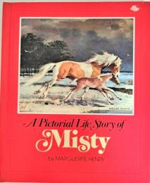 A Pictorial Life Story of Misty 