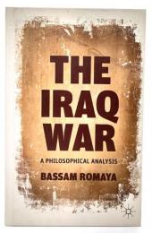 The Iraq War : a philosophical analysis