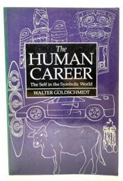 The Human Career: The Self in the Symbolic World