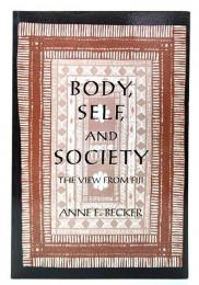 Body, self, and society : the view from Fiji