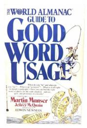 The World almanac guide to good word usage