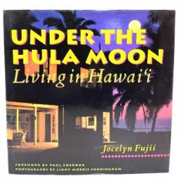 Under the Hula Moon: Living in Hawaii 