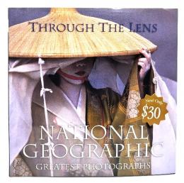 Through the Lens: National Geographic's Greatest Photographs